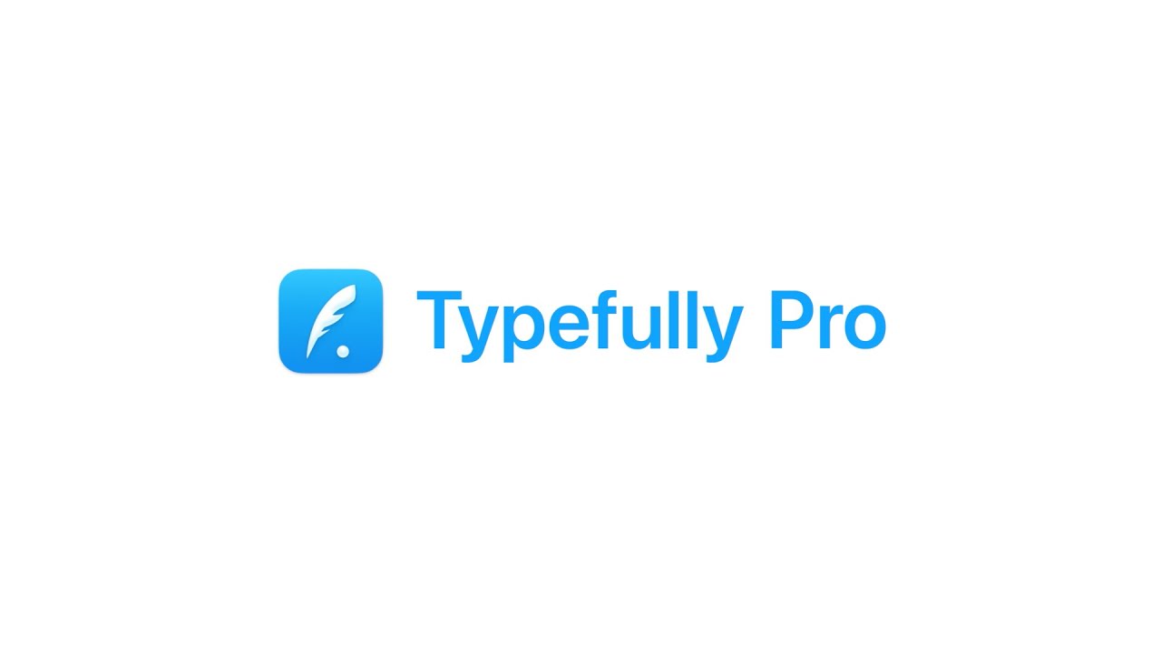 Typefully - Video Overview