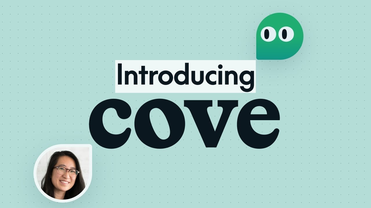 Cove - Video Overview