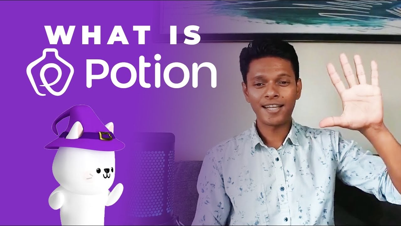 Potion - Video Overview