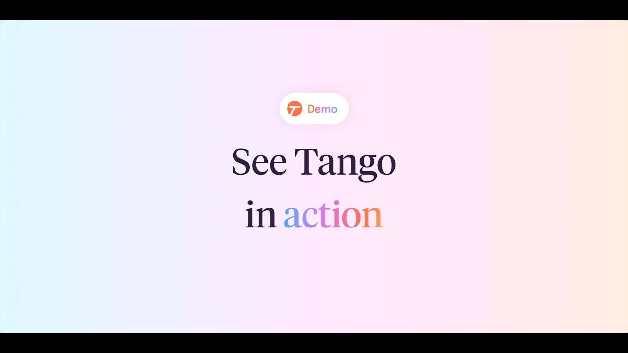 Tango - Video Overview