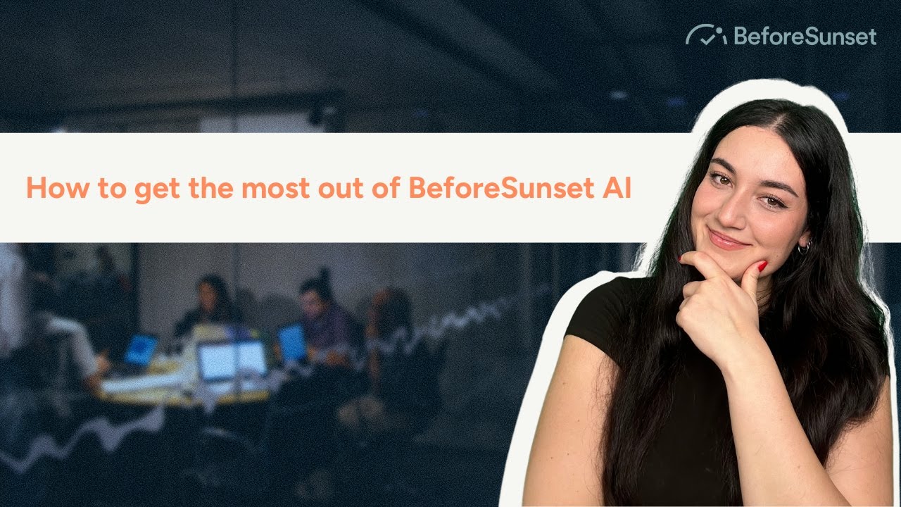 BeforeSunset - Video Overview