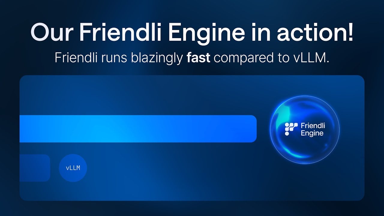 FriendliAI - Video Overview