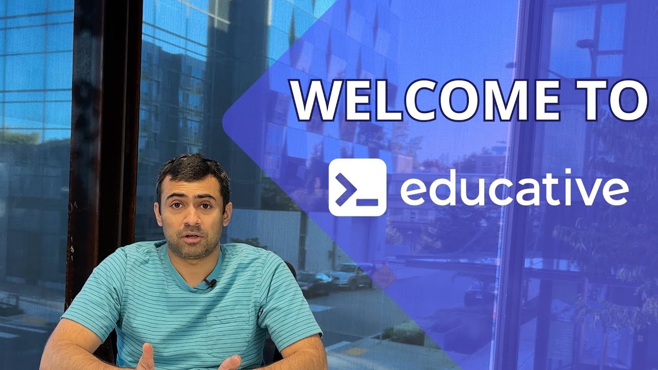 Educative - Video Overview