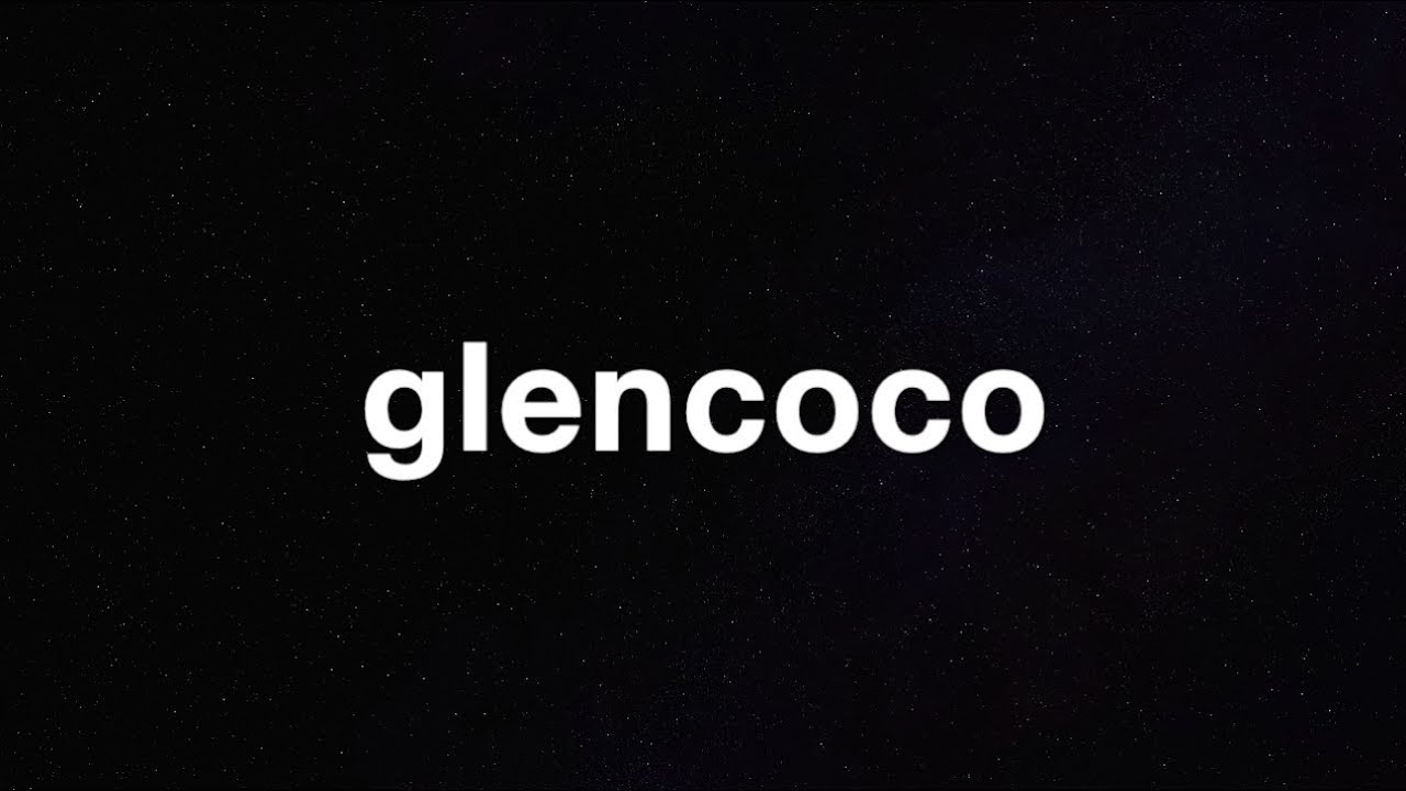 Glencoco - Video Overview
