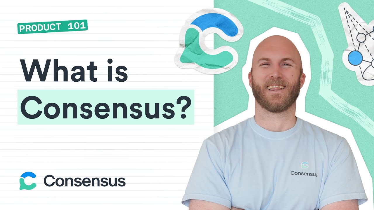 Consensus - Video Overview
