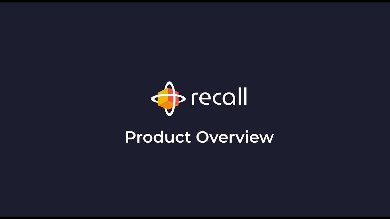 Recall - Video Overview