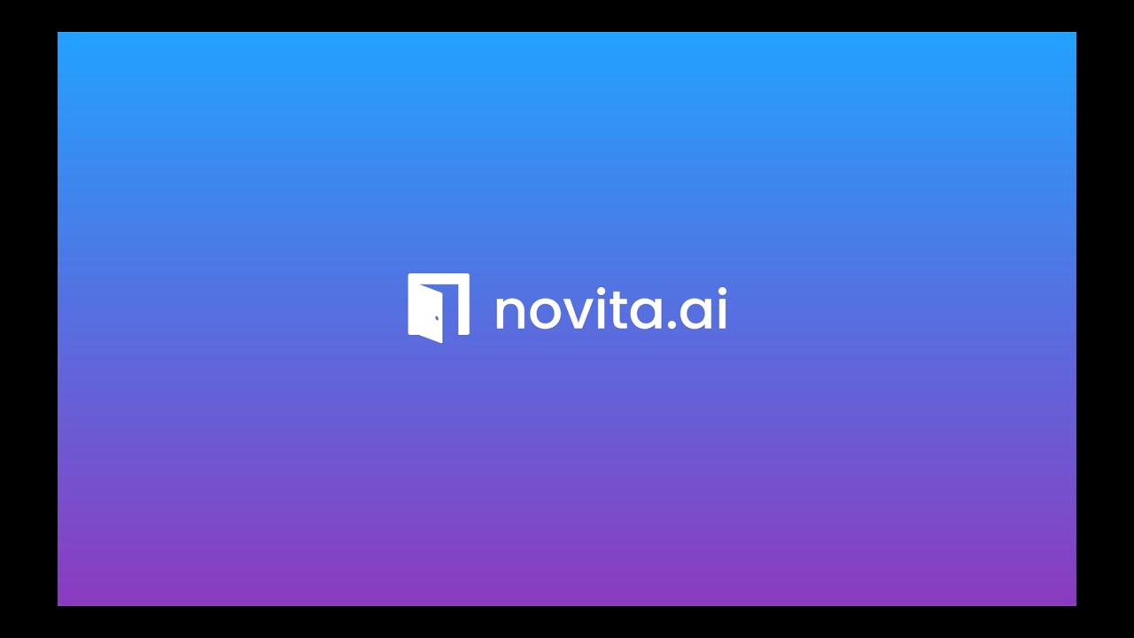Novita AI - Video Overview
