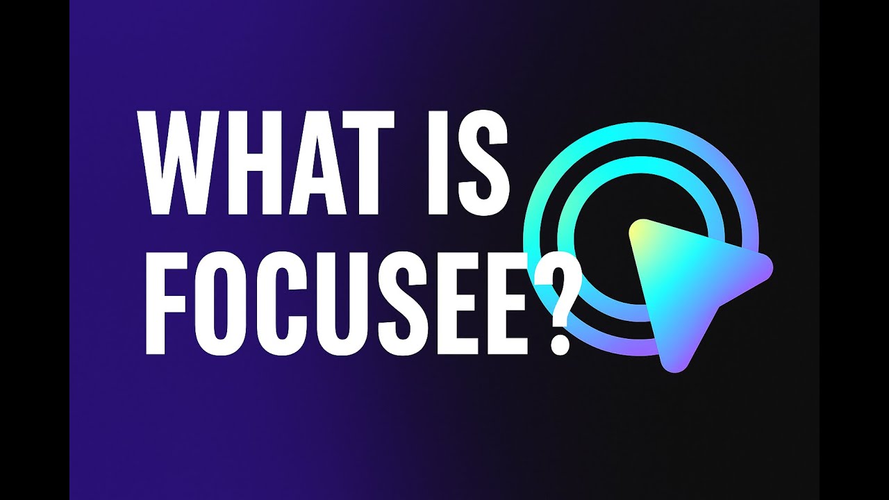 FocuSee - Video Overview