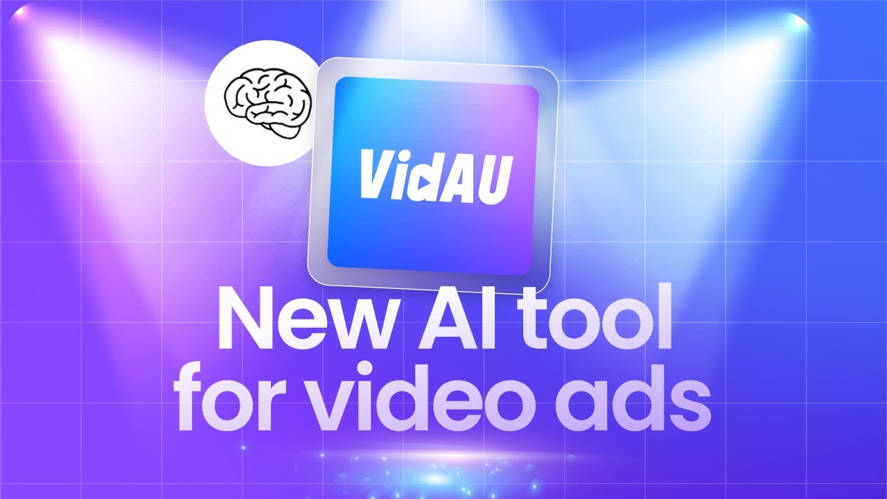 VidAU - Video Overview