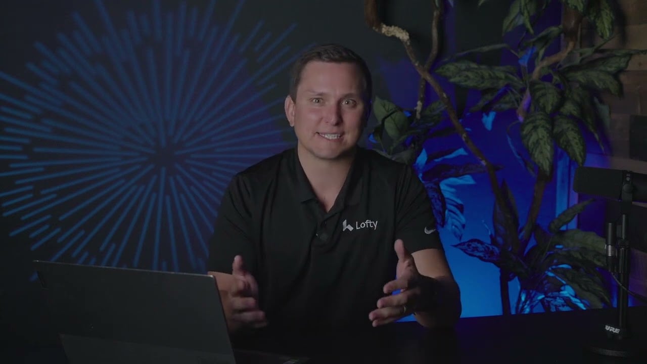 Lofty - Video Overview