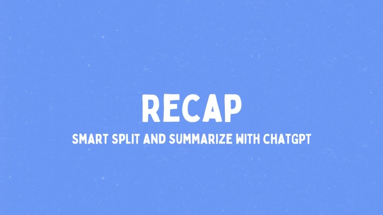 Recap - Video Overview