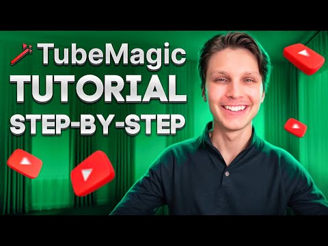 TubeMagic - Video Overview