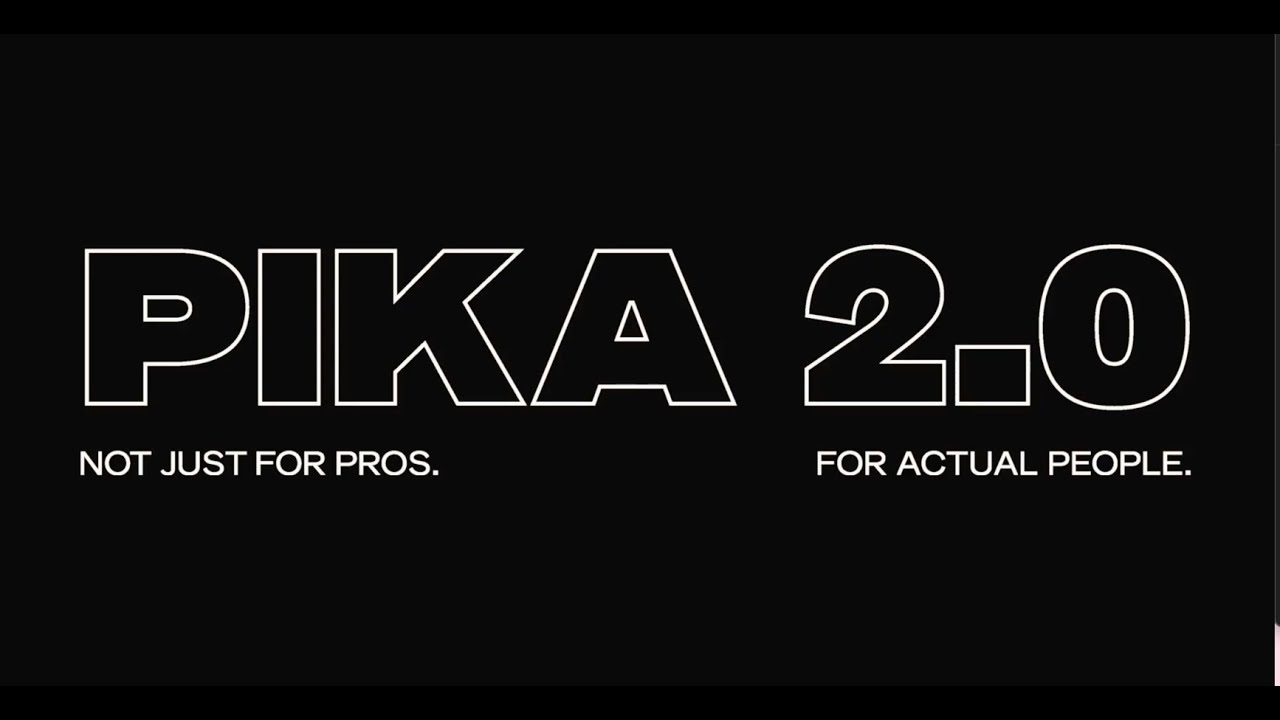 Pika - Video Overview