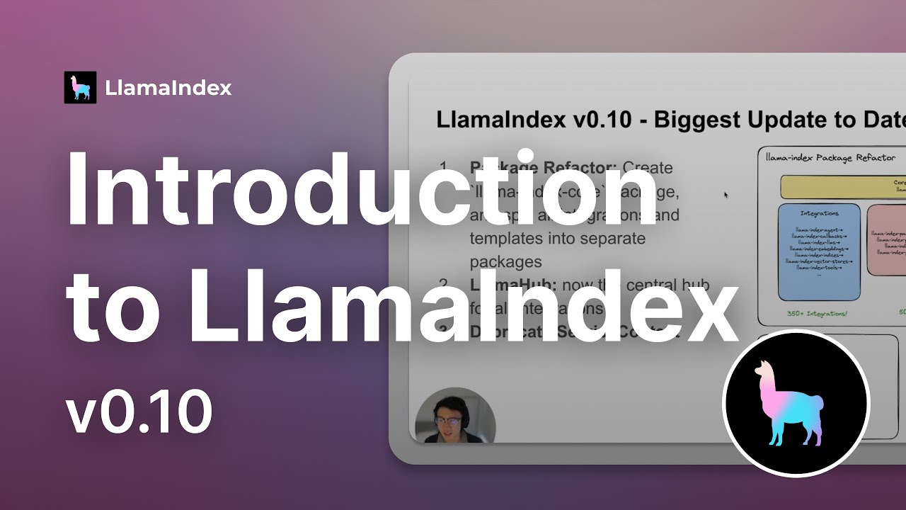 LlamaIndex - Video Overview