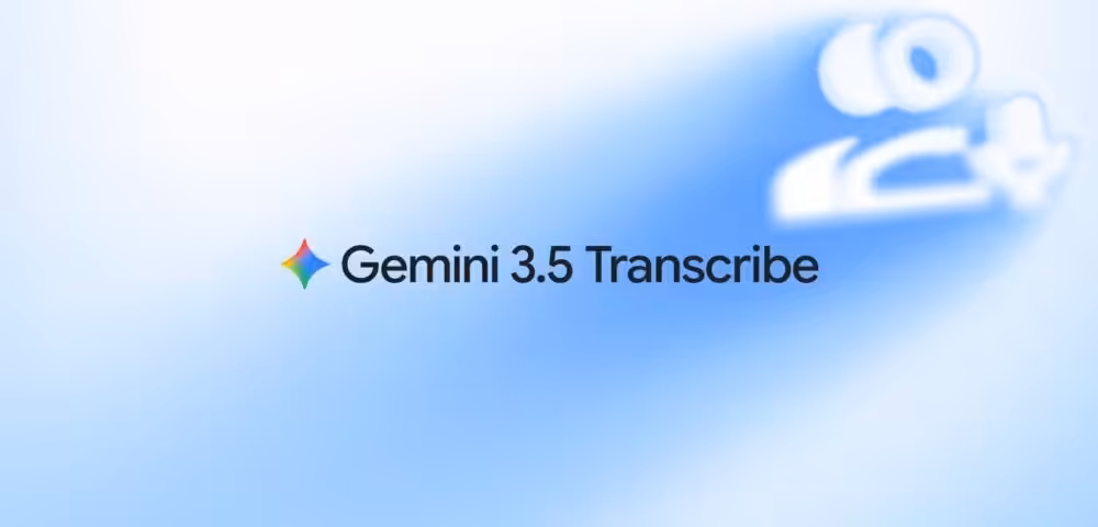 Google’s Gemini 3.5 Transcribe wants to replace every speech-to-text tool you’re using